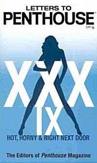 Letters to Penthouse XXXIX: Hot, Horny & Right Next Door (Mass Market Paperback)
