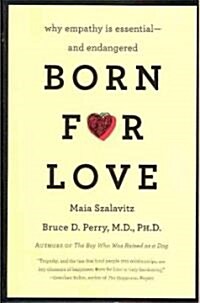 [중고] Born for Love: Why Empathy Is Essential--And Endangered (Paperback)