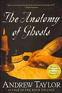 The Anatomy of Ghosts (Hardcover)