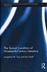 The Textual Condition of Nineteenth-Century Literature (Hardcover)