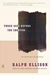 Three Days Before the Shooting... (Paperback)