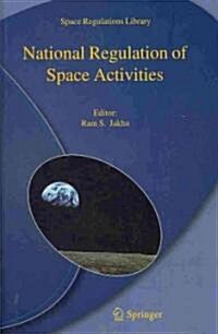 National Regulation of Space Activities (Hardcover)