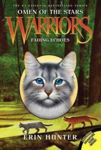 Fading Echoes (Paperback) - Warriors : Omen of the Stars #2