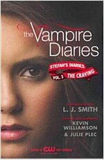 The Vampire Diaries: Stefan's Diaries #3: The Craving (Paperback)