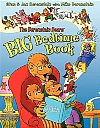 The Berenstain Bears Big Bedtime Book (Paperback)