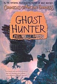 Chronicles of Ancient Darkness #6: Ghost Hunter (Paperback)