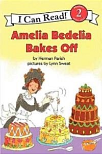 Amelia Bedelia Bakes Off (Paperback)