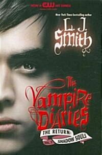 The Vampire Diaries: The Return: Shadow Souls (Paperback)