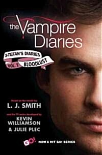 [중고] The Vampire Diaries: Stefans Diaries #2: Bloodlust (Paperback)