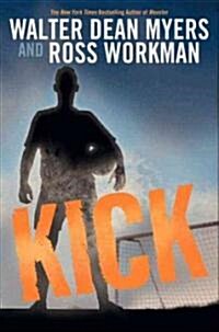 Kick (Library Binding)