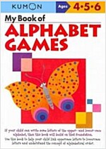 My Book of Alphabet Games Ages 4, 5, 6