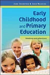 Early Childhood and Primary Education: Readings and Reflections (Hardcover)