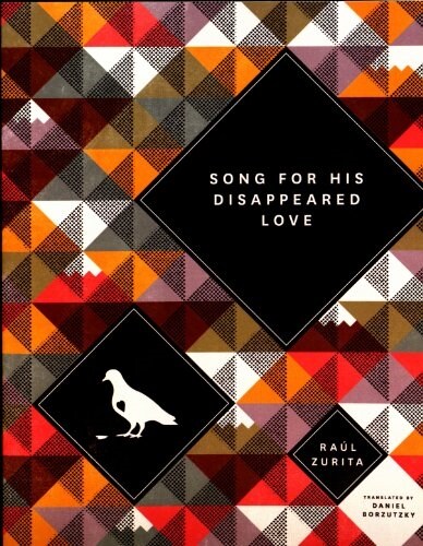 Song for His Disappeared Love/Canto a Su Amor Desaparecido (Paperback)
