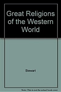 Great Religions of the Western World (Paperback, 1st)