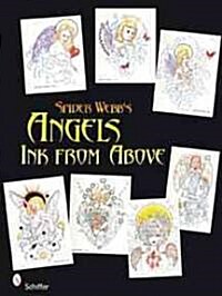 Spider Webbs Angels: Ink from Above (Hardcover)