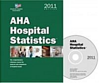 AHA Hospital Statistics 2011 (Paperback, 1st, PCK)