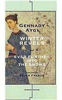 Winter Revels and Ever Further into the Snows (Paperback)