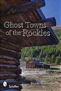 Ghost Towns of the Rockies (Paperback)