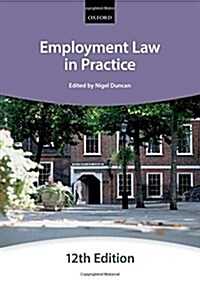Employment Law in Practice (Paperback, 12 Revised edition)