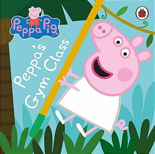 [중고] Peppa Pig: Peppa‘s Gym Class (Board Book)