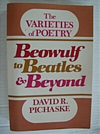 Beowulf to Beatles and Beyond: The Varieties of Poetry (Paperback, Revised)