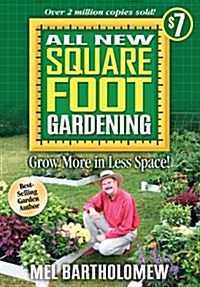 All New Square Foot Gardening (Paperback, 1st Revised)