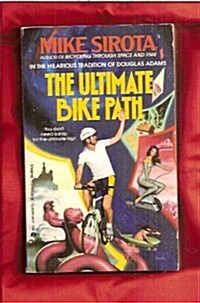 Ultimate Bike Path (Mass Market Paperback, 1st)