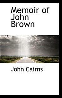 Memoir of John Brown (Hardcover)