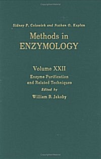 Enzyme Purification and Related Techniques: Volume 22 (Hardcover)