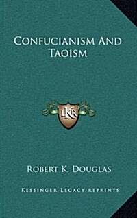 Confucianism and Taoism (Hardcover)