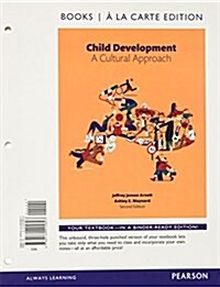 Child Development: A Cultural Approach -- Books a la Carte (Loose Leaf, 2)