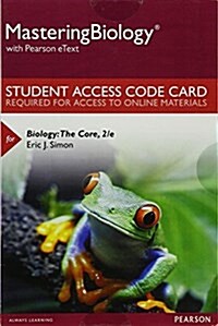 Mastering Biology with Pearson Etext -- Standalone Access Card -- For Biology: The Core (Hardcover, 2)