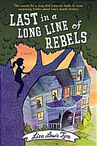 Last in a Long Line of Rebels (Paperback)
