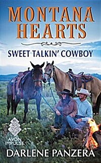 Montana Hearts: Sweet Talkin Cowboy (Mass Market Paperback)