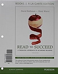 Read to Succeed: A Thematic Approach to Academic, Books a la Carte Plus Mylab Reading with Pearson Etext -- Access Card Package (Hardcover, 3)