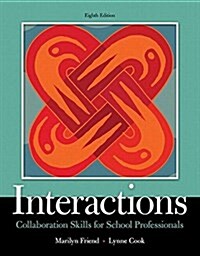 Interactions: Collaboration Skills for School Professionals, Enhanced Pearson Etext with Loose-Leaf Version -- Access Code Package (Hardcover, 8)