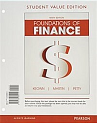 Foundations of Finance, Student Value Edition Plus Mylab Finance with Pearson Etext - Access Card Package (Hardcover, 9)