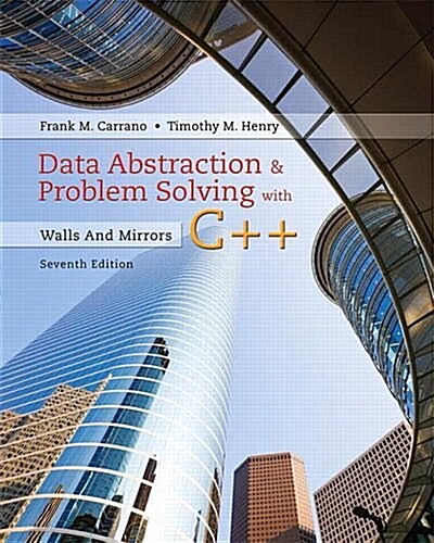 Data Abstraction & Problem Solving with C++: Walls and Mirrors (Paperback, 7)