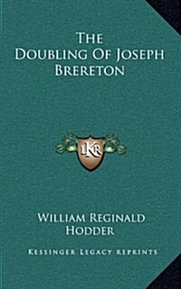 The Doubling of Joseph Brereton (Hardcover)