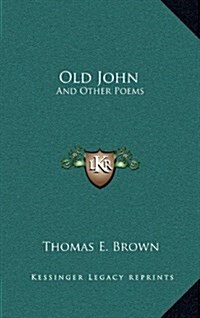 Old John: And Other Poems (Hardcover)