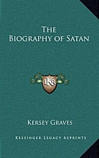 The Biography of Satan (Hardcover)