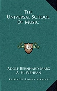 The Universal School of Music (Hardcover)