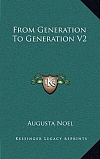 From Generation to Generation V2 (Hardcover)