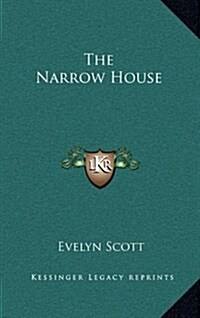 The Narrow House (Hardcover)