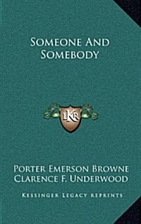 Someone and Somebody (Hardcover)