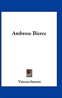 Ambrose Bierce (Hardcover)