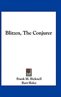 Blitzen, the Conjurer (Hardcover)