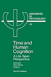 Time and Human Cognition: A Life-Span Perspective Volume 59 (Hardcover)