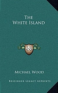 The White Island (Hardcover)