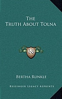 The Truth about Tolna (Hardcover)